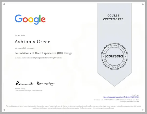 Foundations of User Experience (UX) Design course certificate issued to Ashton Greer