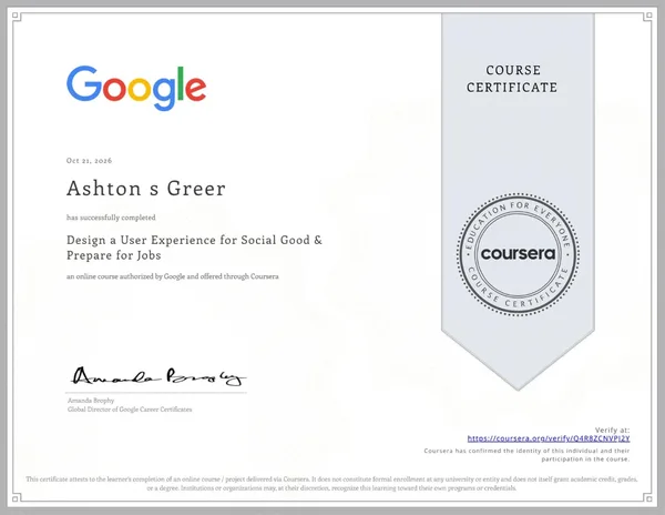 Design a User Experience for Social Good & Prepare for Jobs course certificate issued to Ashton Greer