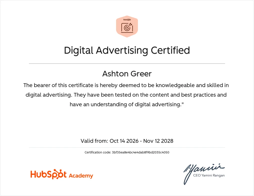 HubSpot Digital Advertising Certified certificate issued to Ashton Greer